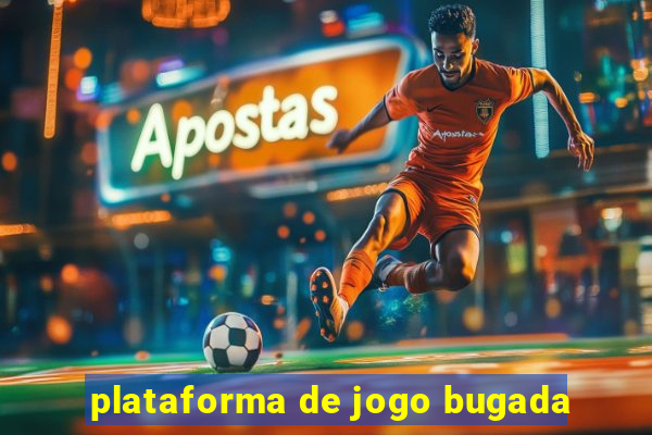 plataforma de jogo bugada